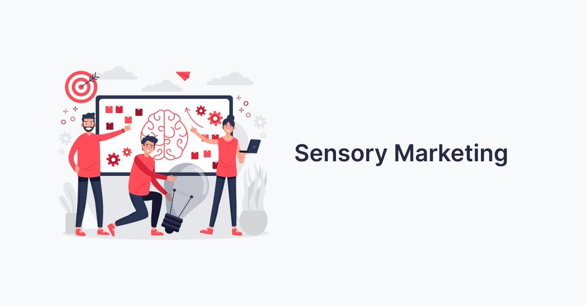 Sensory Marketing